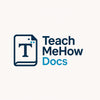 TeachMeHow Docs